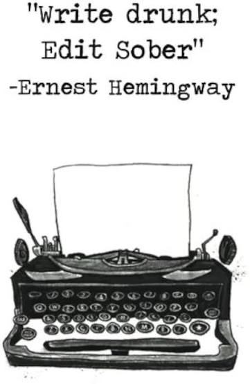 Read more about the article Hemingway was an idiot. Write sober.