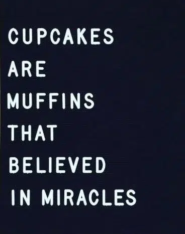 Read more about the article I was a muffin who believed in miracles.